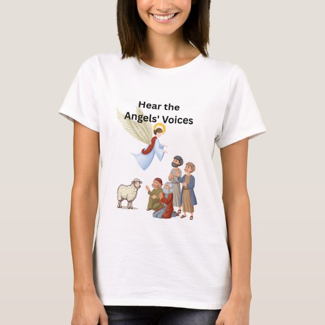Hear the angels voices T-Shirt (Vorderseite)