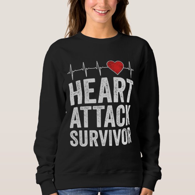 Heart Attack Survivor Heart Disease Awareness Hear Sweatshirt (Vorderseite)
