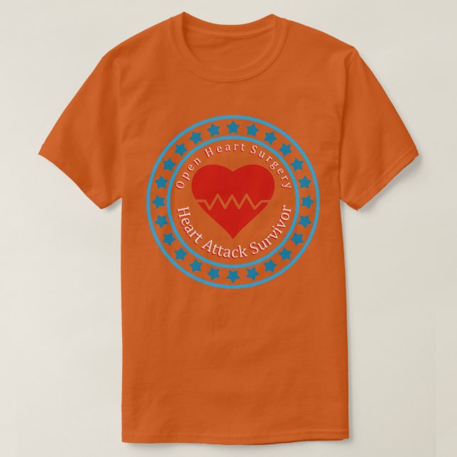 Heart Attack Survivor Open Heart Surgery T-Shirt (Design vorne)