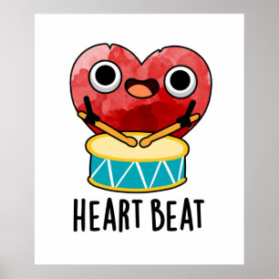 Heart Beat Funny Heart Drummer Pub Poster