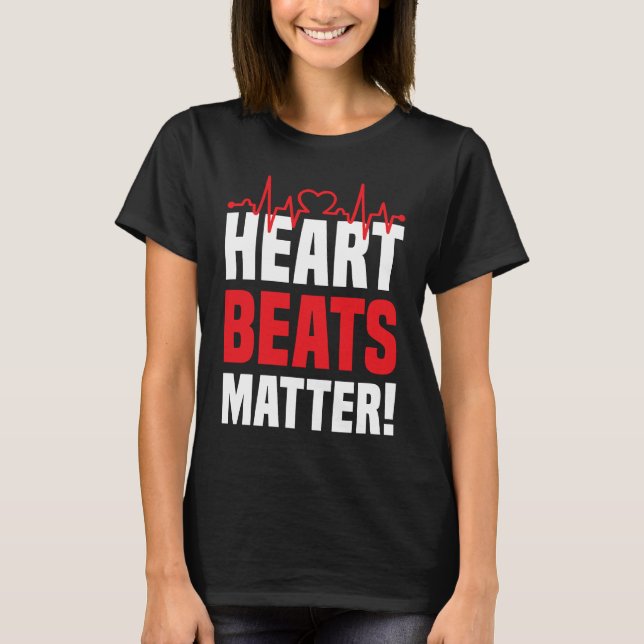 Heart beats Matter Go Red American Heart Disease A T-Shirt (Vorderseite)