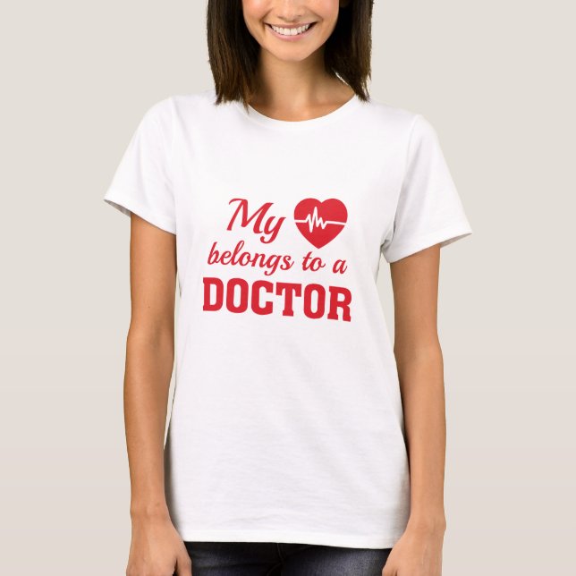 Heart Belongs Doctor T-Shirt (Vorderseite)