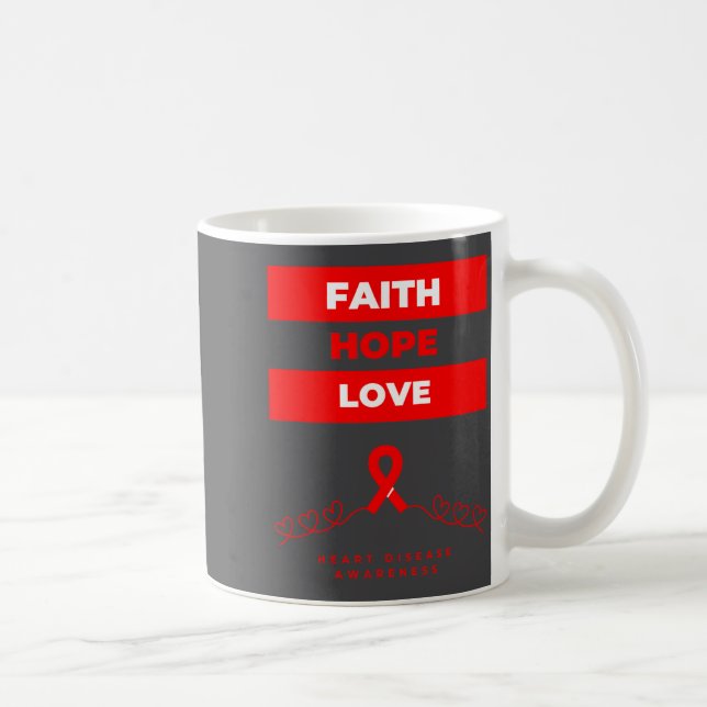 Heart Disease Awareness Faith Hope Love Design  Kaffeetasse (Rechts)