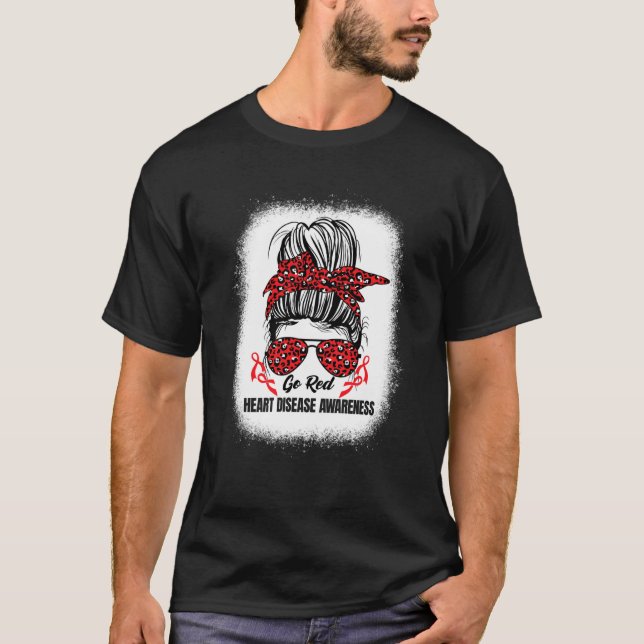 Heart Disease Awareness We Wear Red In February Go T-Shirt (Vorderseite)