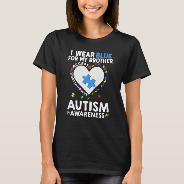 Heart I Wear Blue For My Brother Autism Awareness  T-Shirt (Vorderseite)