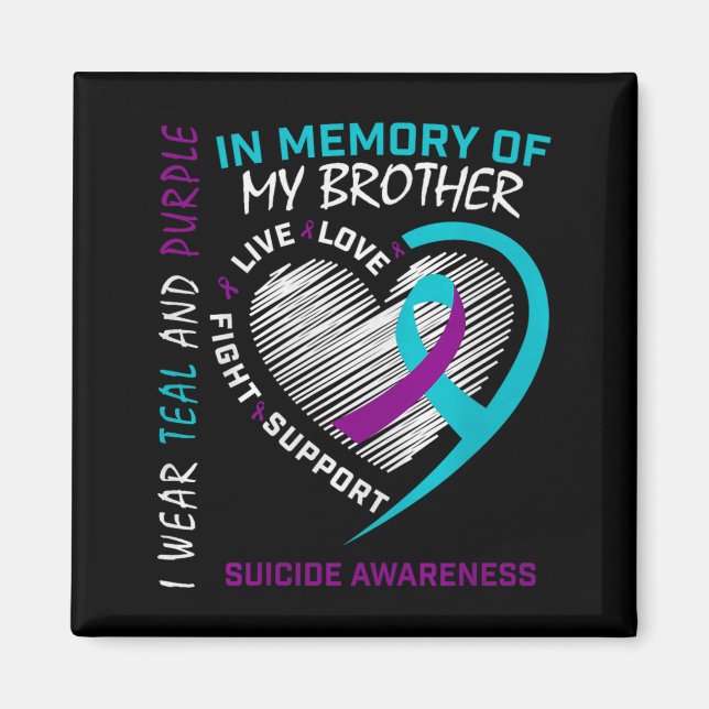 Heart In Memory Of My Brother Suicide Awareness Pr Magnet (Vorne)