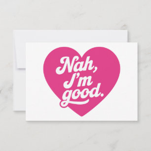 Heart Nah Im Good Anti Valentinstag Single Aware Dankeskarte