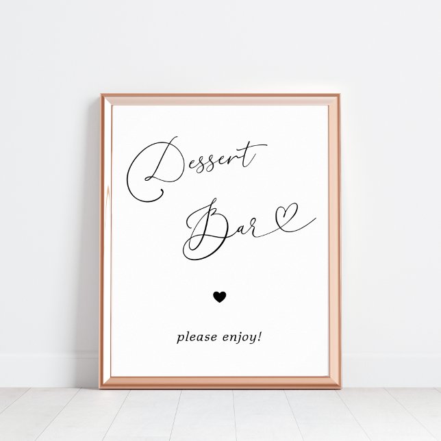 Heart Script Dessert Bar Schwarz-weiß Wedding Sign Poster (Von Creator hochgeladen)