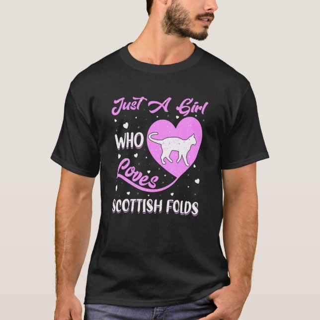 Heart Shape Just A Girl Who Loves Scottish Folds T-Shirt (Vorderseite)