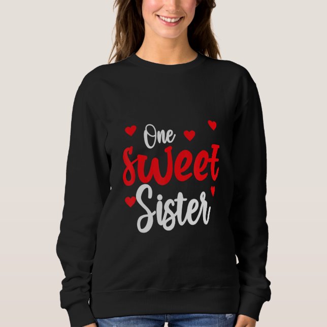 Heart Valentines Day Shirt For Sister Matching Fam (Vorderseite)