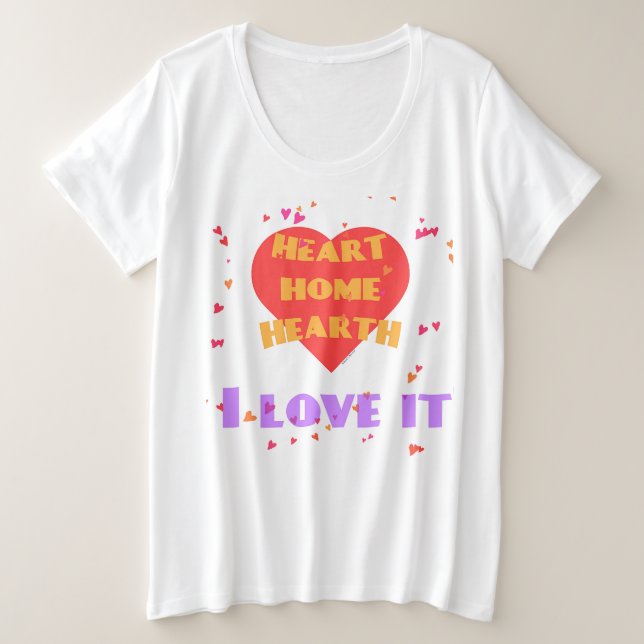 Heart Zuhause Hearth Große Größe T-Shirt (Design vorne)