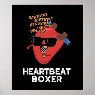 Heartbeat Boxer Funny Music Heart Pub Dark BG Poster