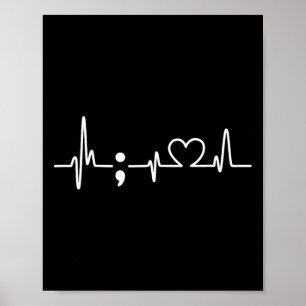 Heartbeat Semicolon - Suizidprävention Bewusstsein Poster