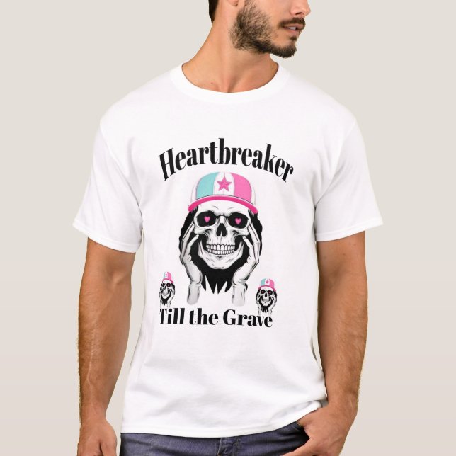 Heartbreaker Bis zum Grave Skull Graphic T - Shirt (Vorderseite)