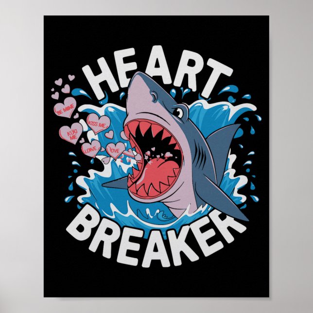 Heartbreaker Shark Cute Funny Love Design For Vale Poster (Vorne)