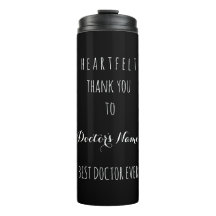 Heartfelt danke bester Doktor Schwarz-weißer Ever