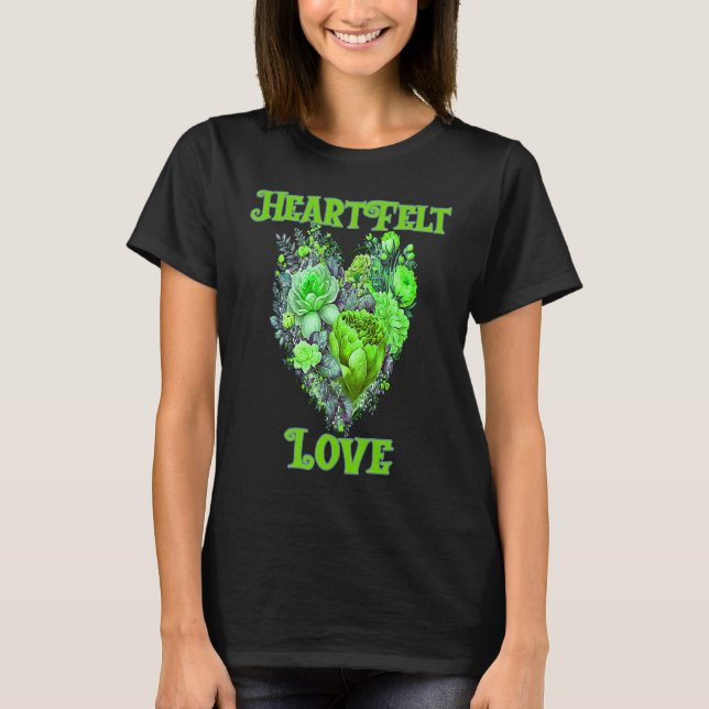HEARTFELT LOVE FLORAL HEART GREEN T-Shirt (Vorderseite)