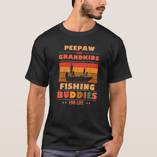 Heartfelt PEEPAW Grandkids Buddies For Life Fishin T-Shirt (Vorderseite)