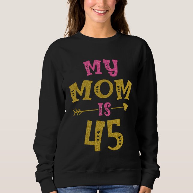 Hearts 45th Bday For Mom From Son Daughter Sweatshirt (Vorderseite)