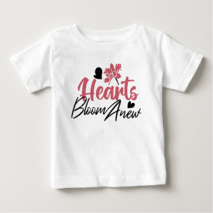 Hearts Bloom new - inspirierendes Blumenzitat Baby T-shirt