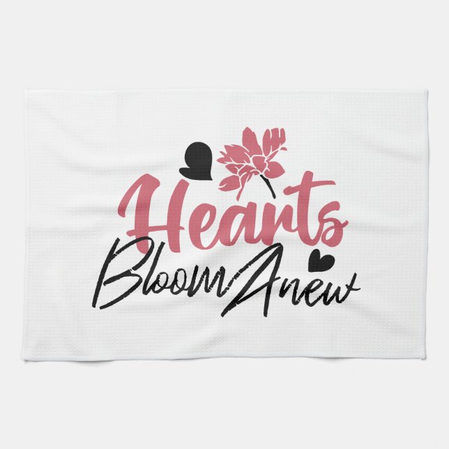 Hearts Bloom new - inspirierendes Blumenzitat Geschirrtuch (Horizontal)