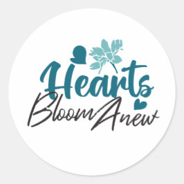 Hearts Bloom new - inspirierendes Blumenzitat Runder Aufkleber