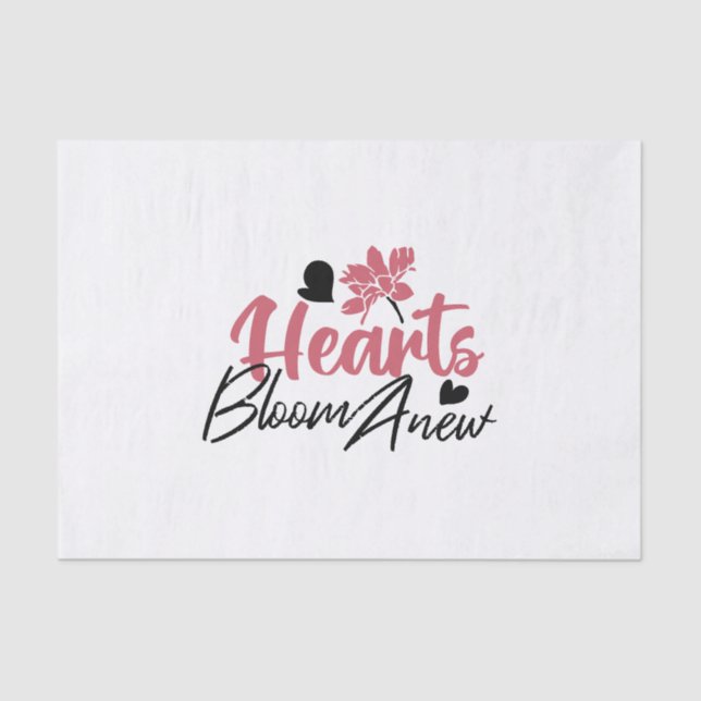 Hearts Bloom new - inspirierendes Blumenzitat Seidenpapier (Vorderseite)