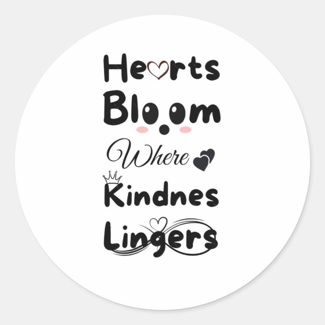 Hearts Bloom wo Kindness Lingers Sticker (Vorderseite)