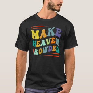 Heaven Crowded Religion Vers 2 T-Shirt