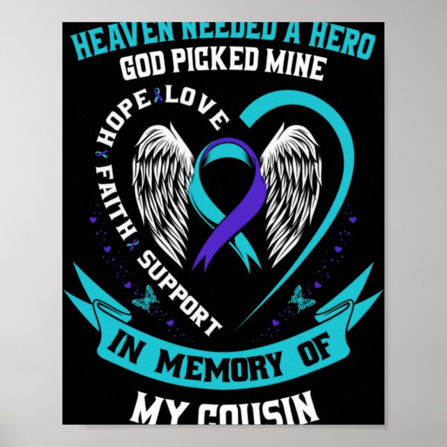 Heaven Needed A Hero God Cked My Cousin Suicide  Poster (Vorne)