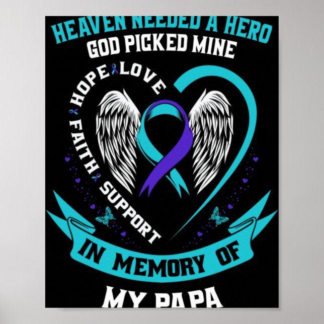 Heaven Needed A Hero God Cked My Papa Suicide Aw  Poster (Vorne)