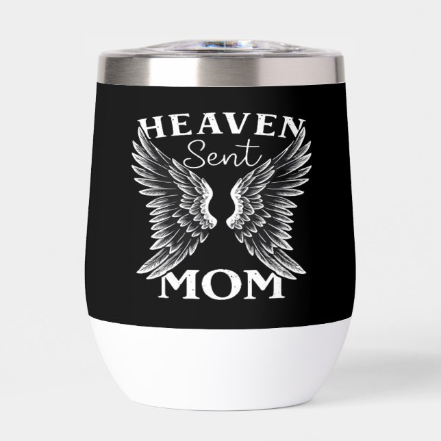 Heaven Sent Mama Christlich Wine Tumbler (Vorderseite)