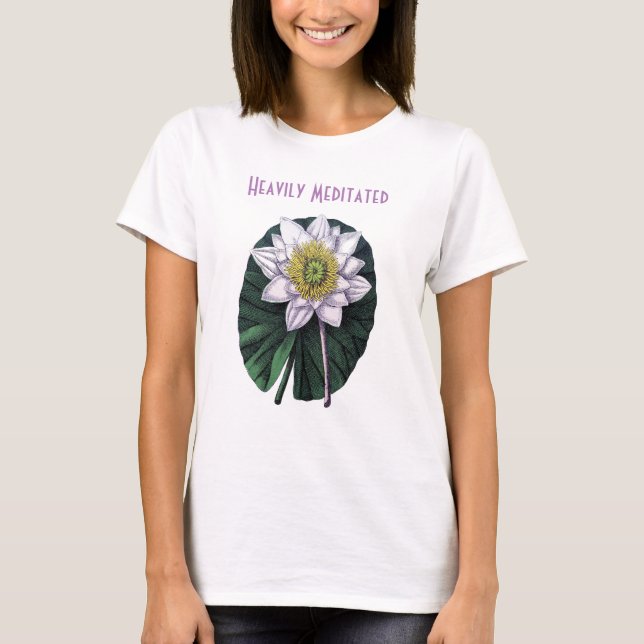 Heavily Meditated Funny Louts T-Shirt (Vorderseite)