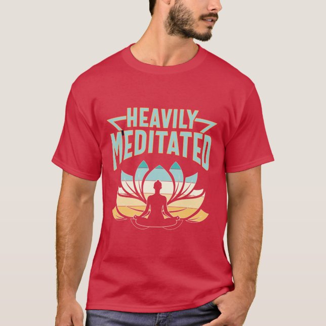 Heavily Meditated Yoga Scoop friends T-Shirt (Vorderseite)