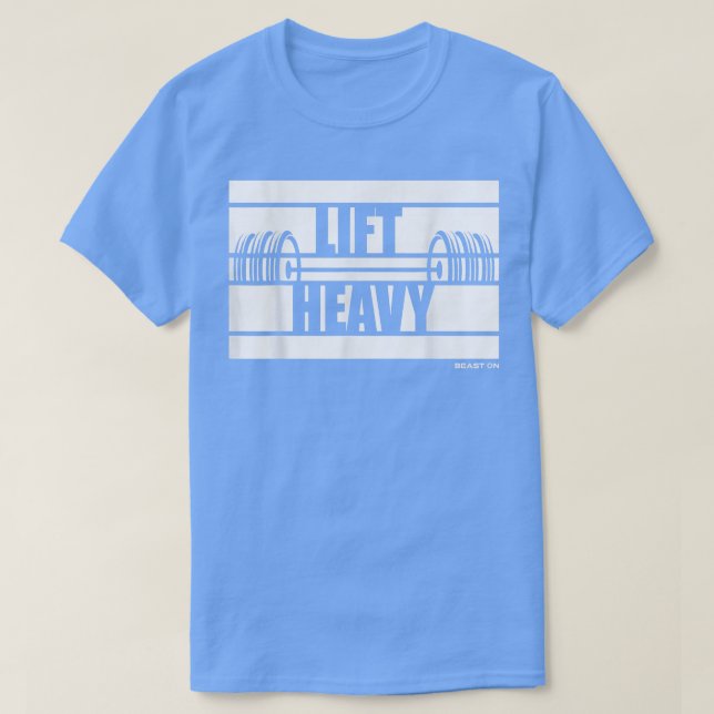 Heavy Beast on Gym Motivation Redewendungen Traini T-Shirt (Design vorne)