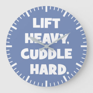 Heavy, Cuddle Hard - Funny Novelout Workout Große Wanduhr