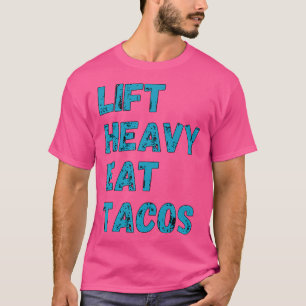 Heavy Eat Tacos Funny Workout Gym Weichteil T-Shirt
