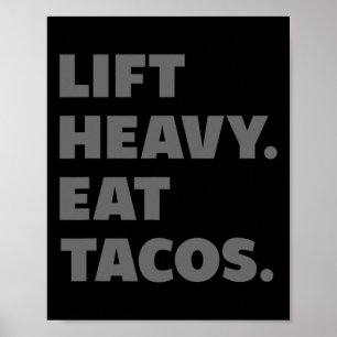 Heavy-Eat Tacos Gym Trainingswifting Poster