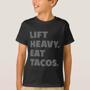 Heavy-Eat Tacos Gym Trainingswifting T-Shirt