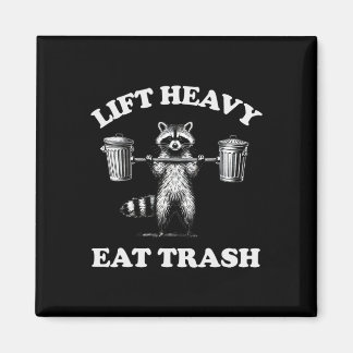 Heavy Eat Trash Gewicht Lifting Funny Workout Magnet