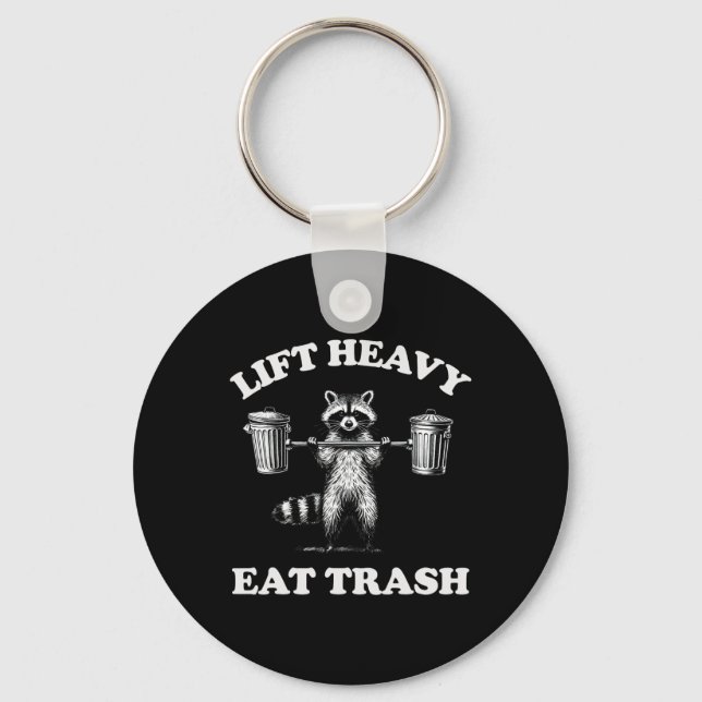 Heavy Eat Trash Gewicht Lifting Funny Workout Schlüsselanhänger (Vorderseite)