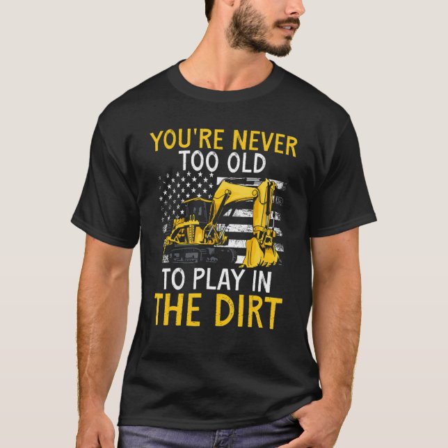 Heavy Equipment Operator Backhoe Operator Men 7 T-Shirt (Vorderseite)