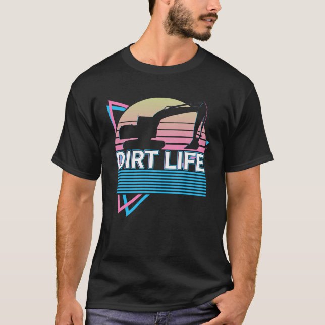 Heavy Equipment Operator Retro HEO HEV Dirt Life T-Shirt (Vorderseite)