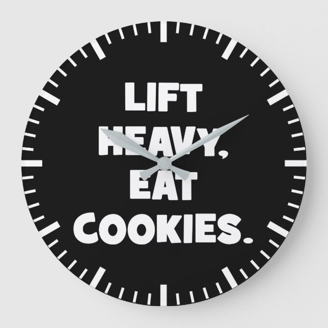 Heavy Lift, esst Cookies - Funny - Neuheit Workout Große Wanduhr (Vorderseite)