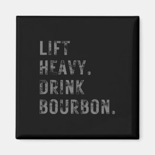 Heavy Lift. Trink Bourbon. Funny Gym Workout Weigh Magnet