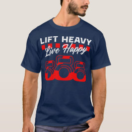 Heavy Live Happy - Fitnessraum, Motivation, Fitnes T-Shirt