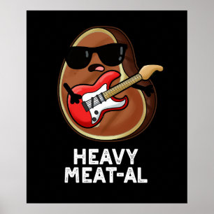 Heavy Meat al Funny Meat Steak Pun Dark BG Poster
