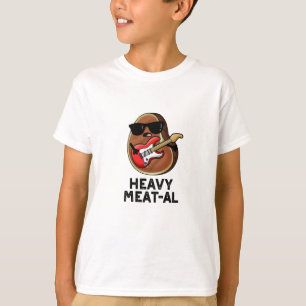 Heavy Meat al Funny Meat Steak Pun T-Shirt