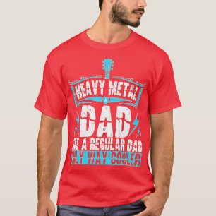 Heavy Metal Vater Metalhead Gitarre Musician Band T-Shirt