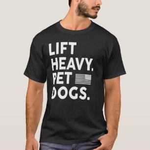 Heavy Pet Hunde Gym für Gewichthilfegeräte T-Shirt